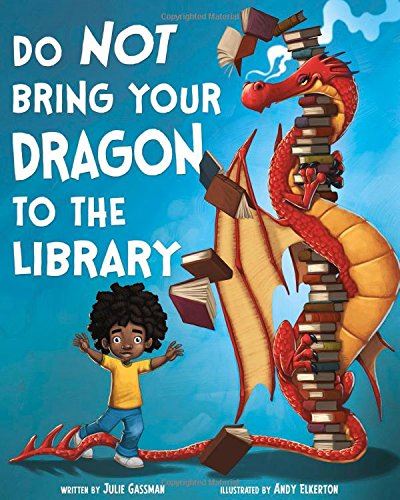 Do not bring your dragon to the Library